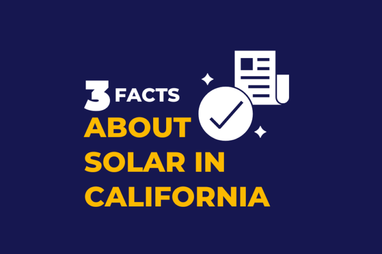 3 Facts About Solar In California