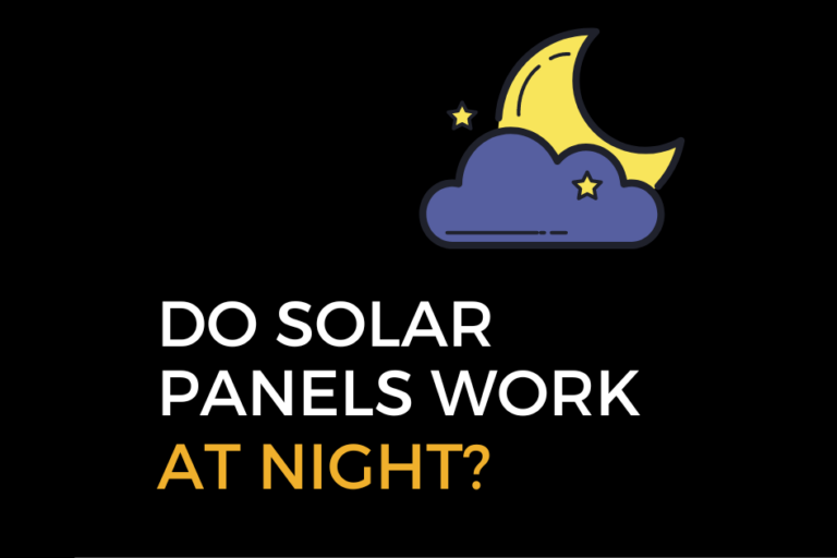 Do Solar Panels Work At Night?