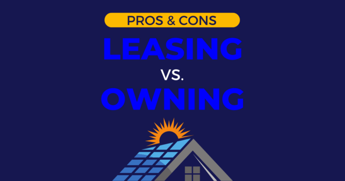 leasing vs owning your solar system