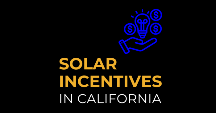 Solar Incentives In California