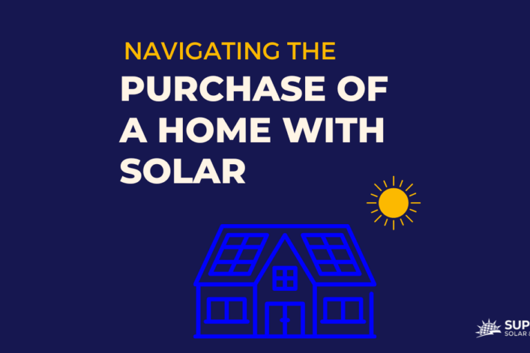 Navigating The Purchase Of A Home With Solar