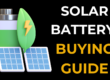 solar battery buying guide: everything you need to know. A clipart image of solar panels, a green leaf, lightning symbol, and battery appear to the left of the words.